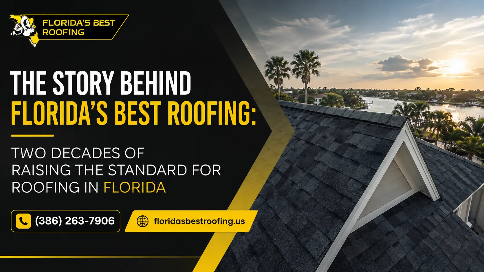 The Story Behind Florida's Best Roofing: Two Decades of Raising the Standard for Roofing in Florida