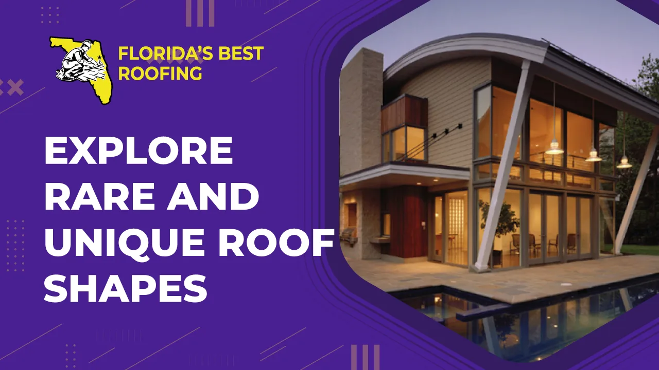 Explore Rare and Unique Roof Shapes!