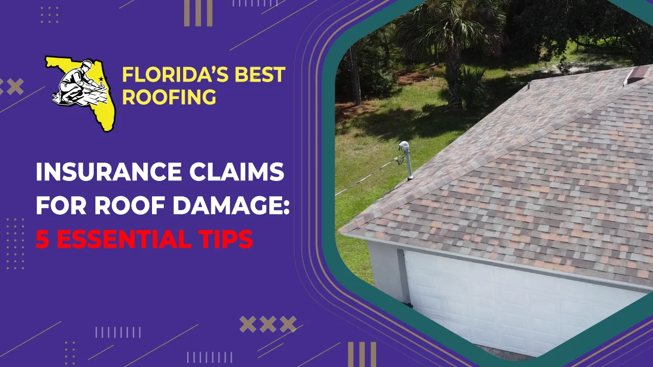 Insurance Claims for Roof Damage: 5 Essential Tips