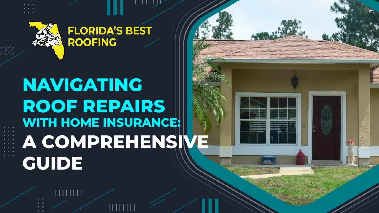 Navigating Roof Repairs with Home Insurance: A Comprehensive Guide