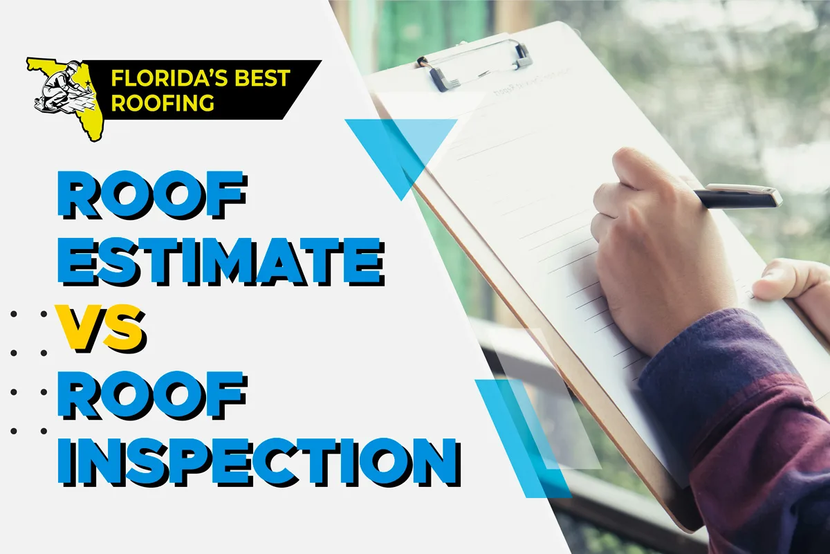 Roof Estimate vs Roof Inspection