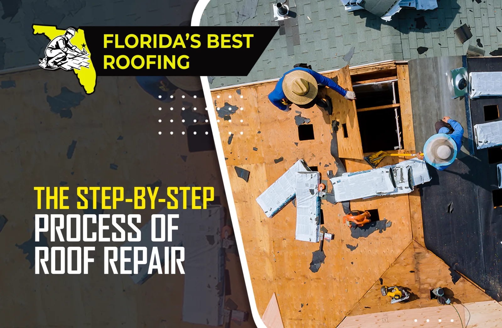 The Step-by-Step Process of Roof Repair