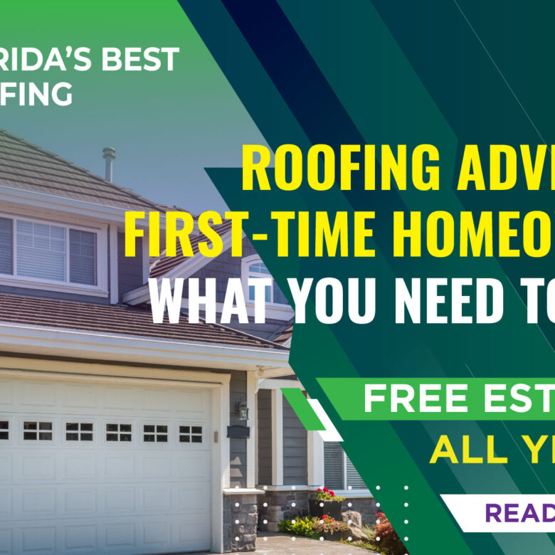 Roofing Advice for First-Time Homeowners: What You Need to Know