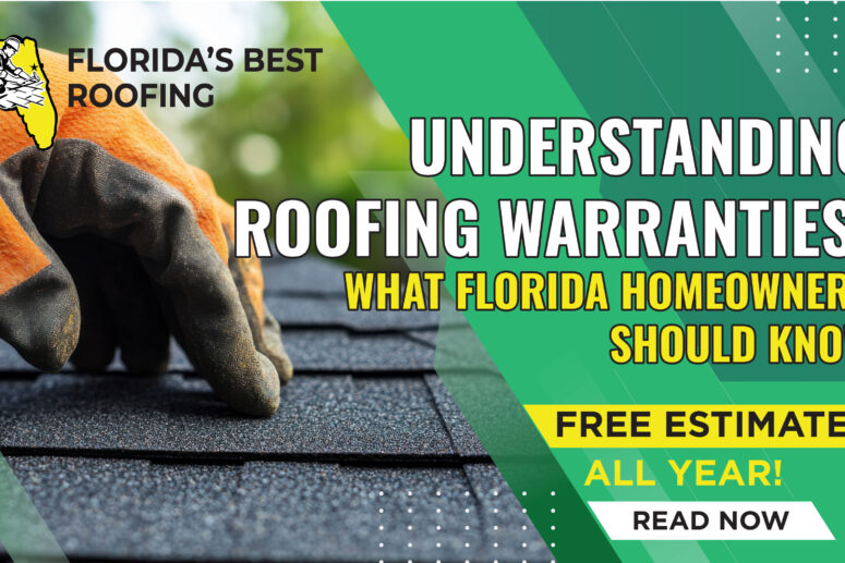 Understanding Roofing Warranties: What Florida Homeowners Should Know