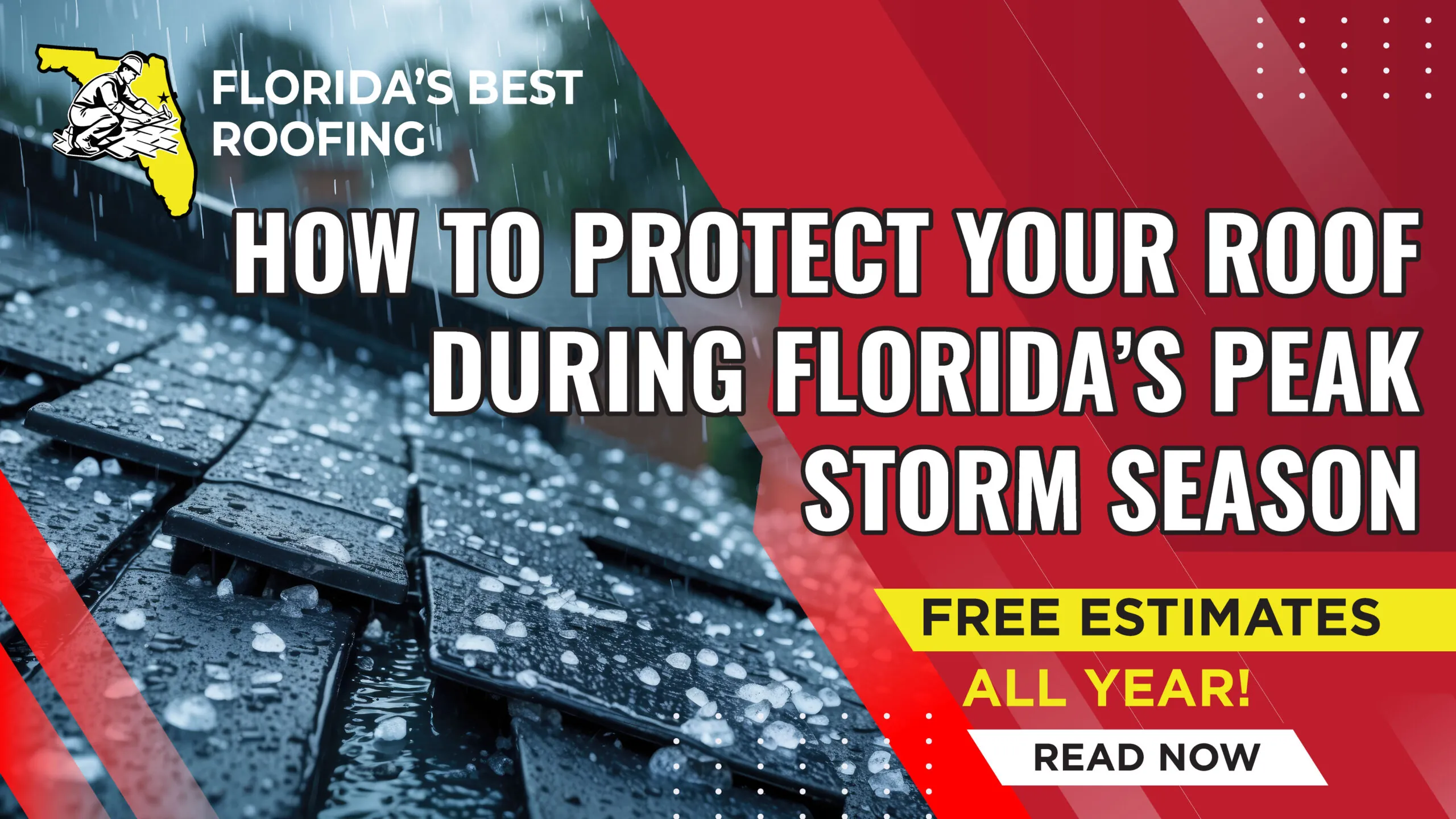 How to Protect Your Roof During Florida’s Peak Storm Season