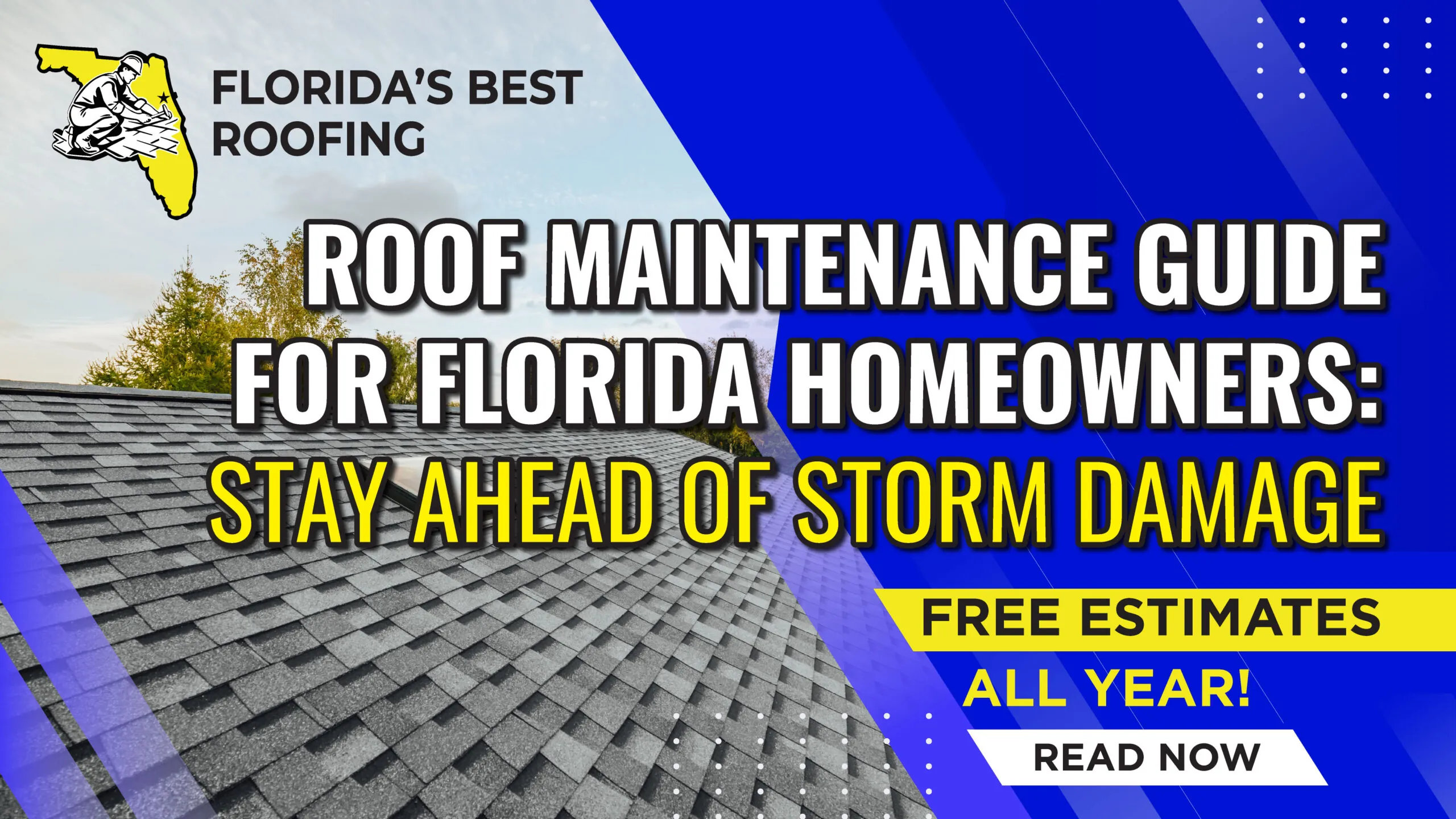Roof Maintenance Guide for Florida Homeowners: Stay Ahead of Storm Damage